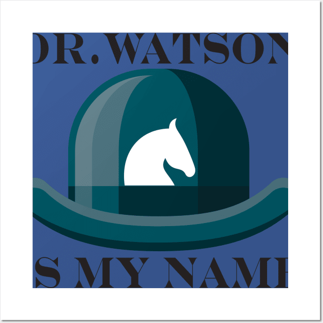 dr watson Wall Art by Healtheworldclothing